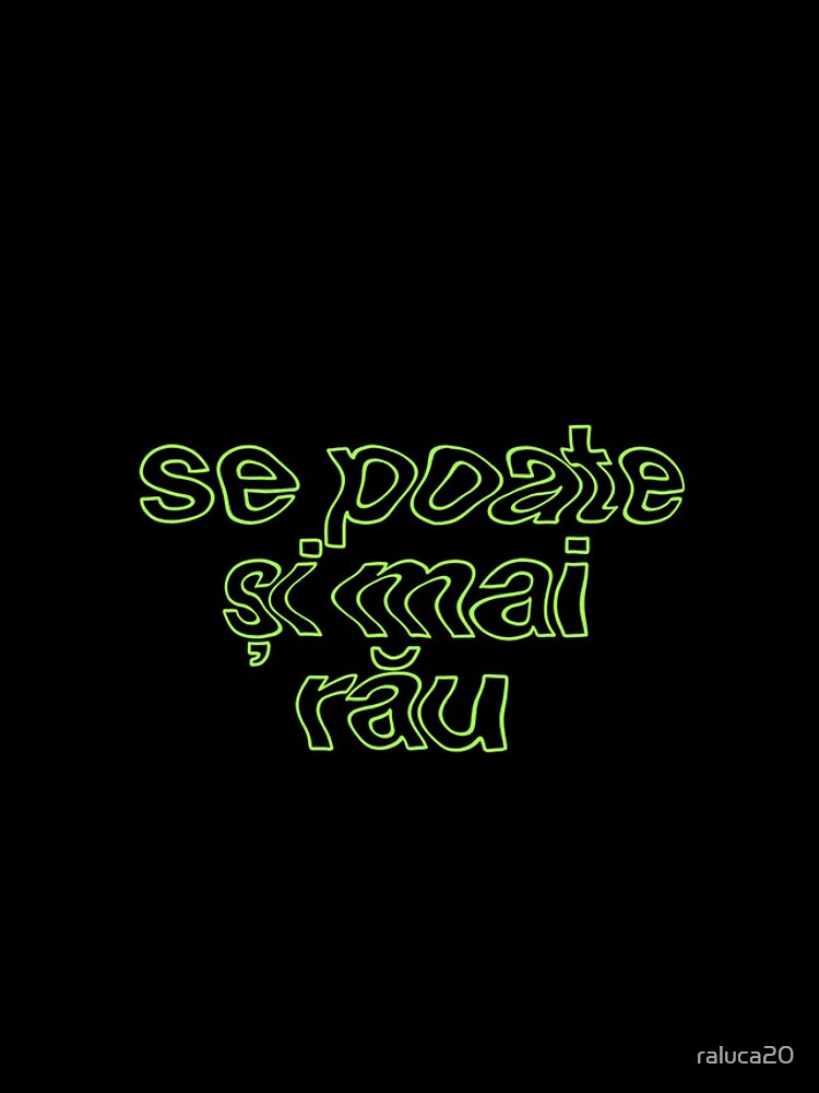 Thumbnail 4 of 4, iPhone Case, se poate si mai rau designed and sold by raluca20.