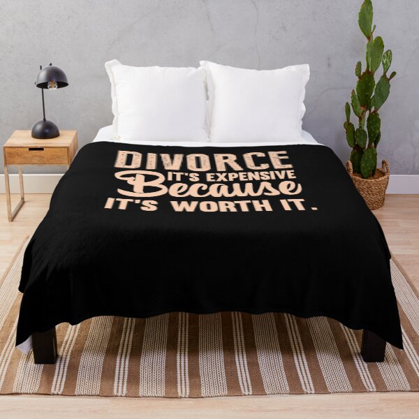Item preview, Divorce its expensive Because its worth it designed and sold by Peter Stawicki.