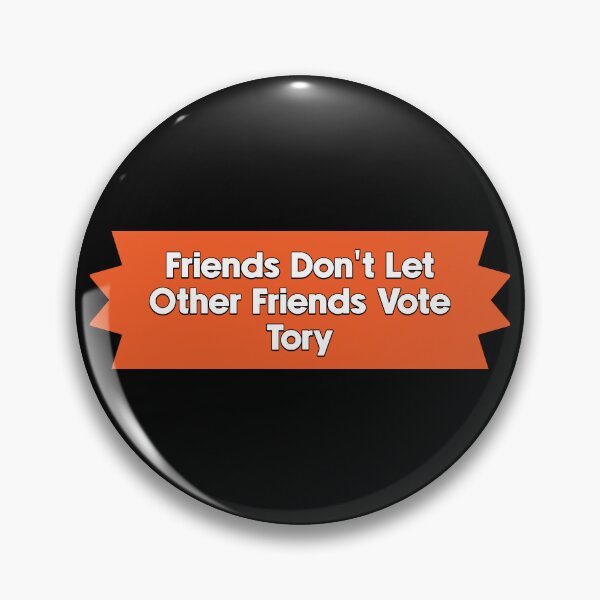 Item preview, Don't Vote Tory - UK Politics designed and sold by Picket Club.