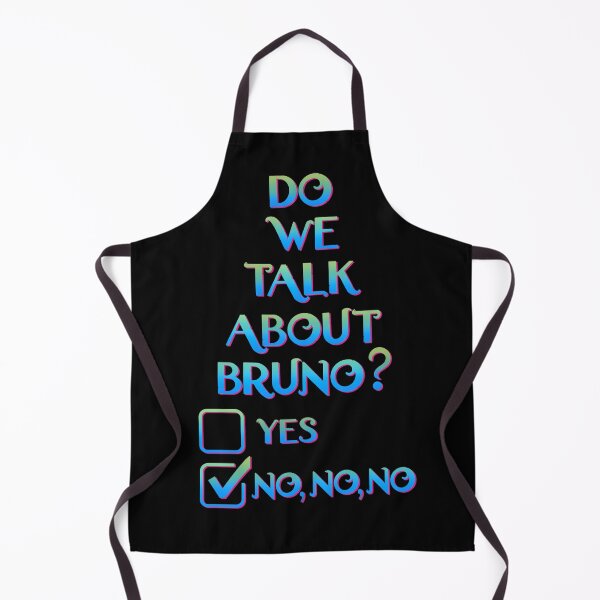 Item preview, We don’t talk about Bruno… Do we? designed and sold by VeryEnglishGent.