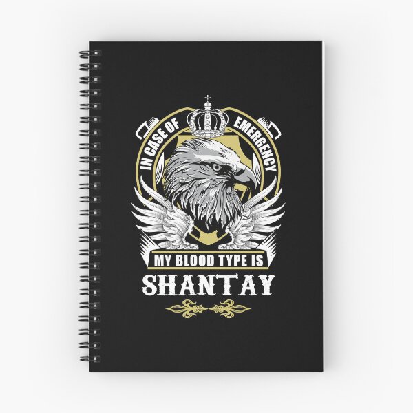 Item preview, Shantay Name T Shirt - In Case Of Emergency My Blood Type Is Shantay  Gift Item Tee designed and sold by geniajmk13.