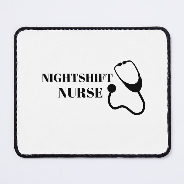 Item preview, Nightshift Nurse designed and sold by artmadeinheaven.