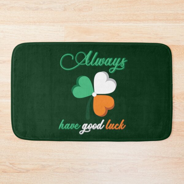 Item preview, Always have good luck Time for lucky day Irish designed and sold by onzpacesdesign.