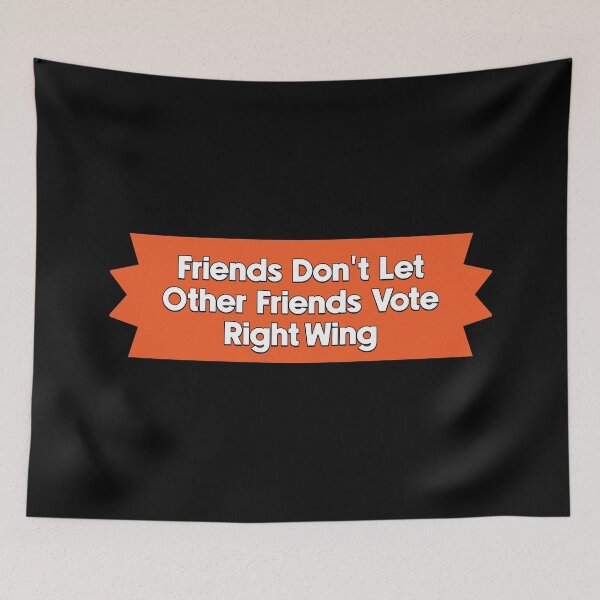 Item preview, Don't Vote Right Wing - Progressive Politics designed and sold by Picket Club.