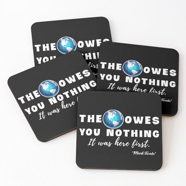 Item preview,  The world owes you nothing. designed and sold by Umiska.