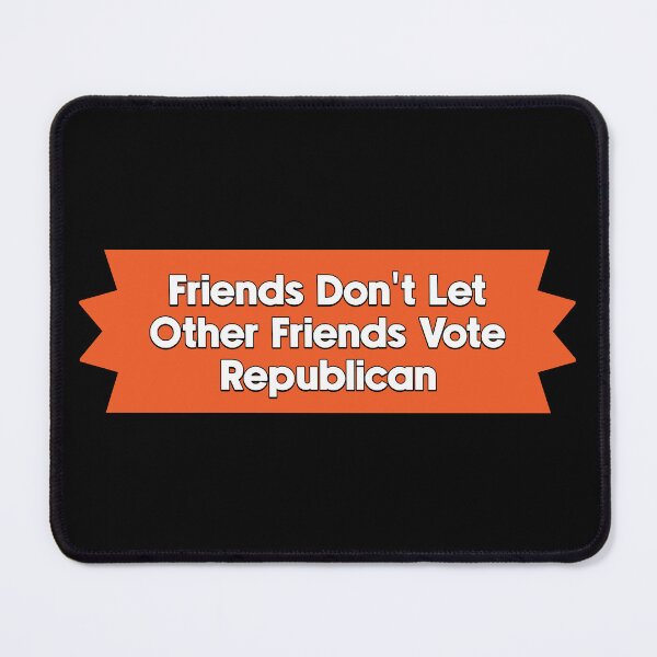Item preview, Don't Vote Republican - Democrat Politics designed and sold by Picket Club.