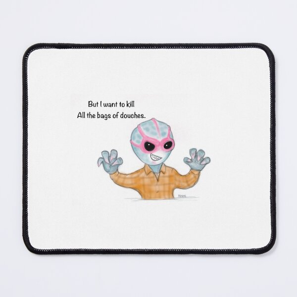Item preview, But I want to kill all the bags of douches. designed and sold by Neniewalker.