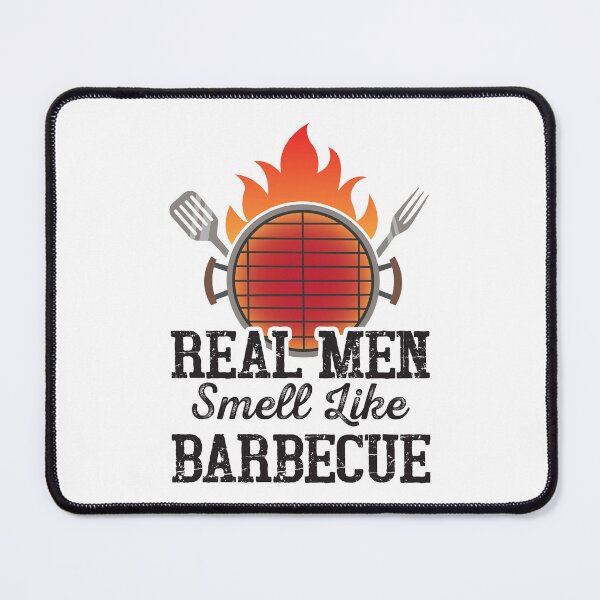 Item preview, Real Men Smell Like Barbecue, Dad, Fathers designed and sold by OutLoudDesigns.