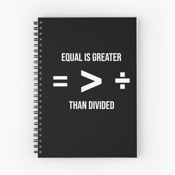 Item preview, Equal Is Greater Than Divided  designed and sold by pedrored369.