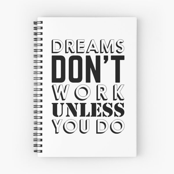 Item preview, Motivational Speech Dreams Do Not Work Unless You Do designed and sold by monica1059.