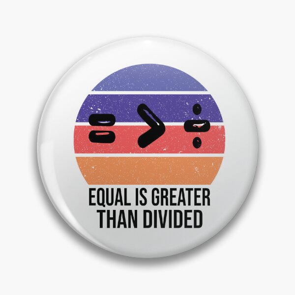 Item preview, Equal Is Greater Than Divided ,Funny Sunset Gift designed and sold by pedrored369.