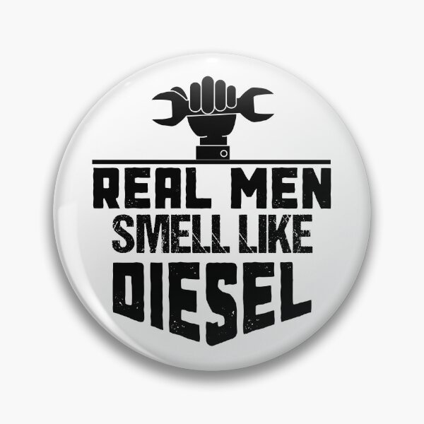 Item preview, Real men smell like diesel, diesel mechanic, trucker designed and sold by OutLoudDesigns.