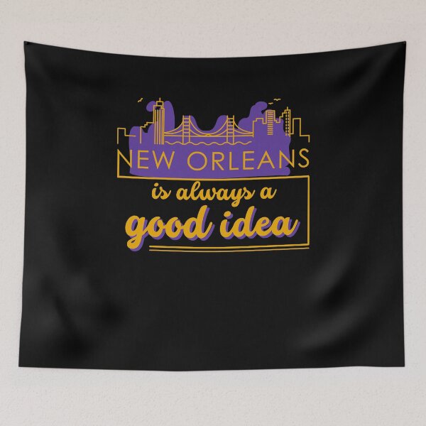 Item preview, New Orleans Is Always A Good Idea Gift For Men Women Kids  designed and sold by JooArtPrints  ★★★★★.