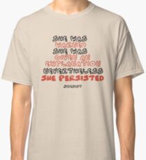 She Persisted Classic T-Shirt