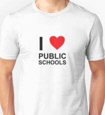 I Heart Public Schools - I Love Public Schools Unisex T-Shirt