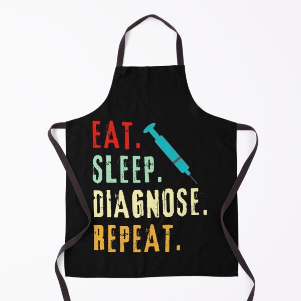 Item preview, Eat Sleep Diagnose Repeat-Doctor-Nurse-Lab Tech-Medical-Med Student designed and sold by SighFly52.