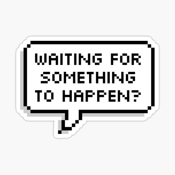 Item preview, OMORI "Waiting for something to happen?" designed and sold by audibl.