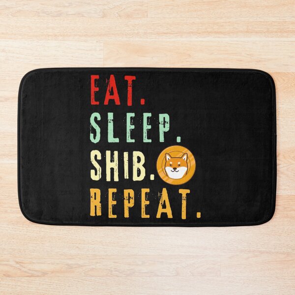 Item preview,  Eat Sleep Shib Repeat-Crypto-Shiba Inu-Shib Inu-Funny-Funny Dog-Funny Crypto-blockchain-btc-eth designed and sold by SighFly52.