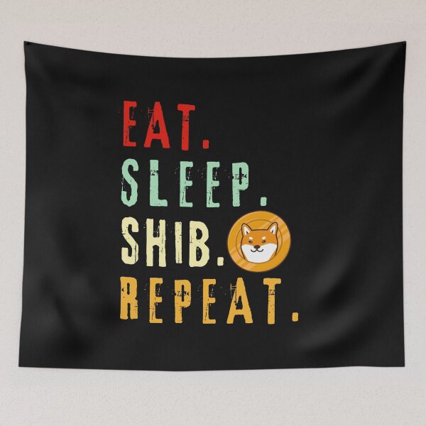 Item preview,  Eat Sleep Shib Repeat-Crypto-Shiba Inu-Shib Inu-Funny-Funny Dog-Funny Crypto-blockchain-btc-eth designed and sold by SighFly52.