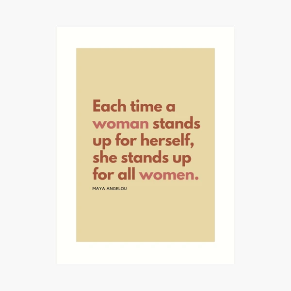 Maya Angelou Women Empowerment Quote Poster for Sale by FoxyCreativeLtd