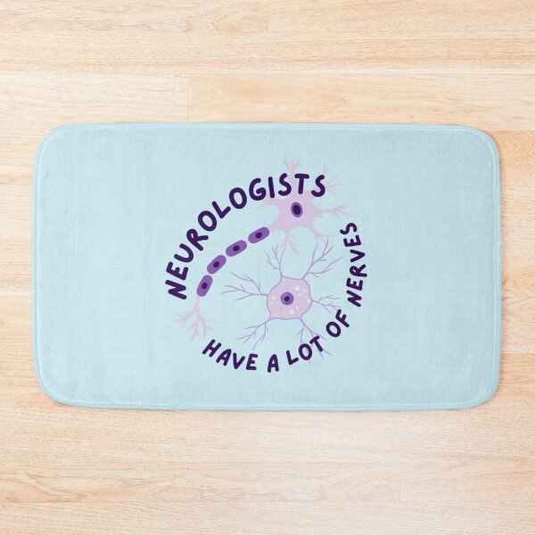 Item preview, Neurologists Have A Lot of Nerves  Neuroscience Puns   designed and sold by Mustafagreen.