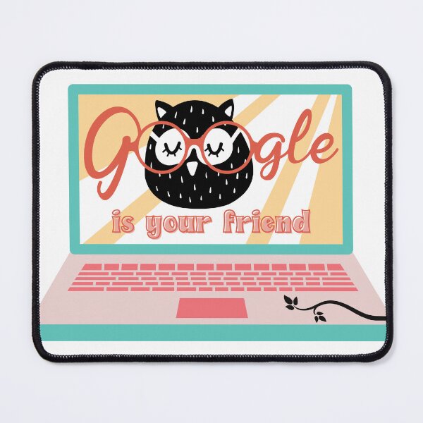 Item preview, Google is Your Friend designed and sold by The Writer's Sanctuary.