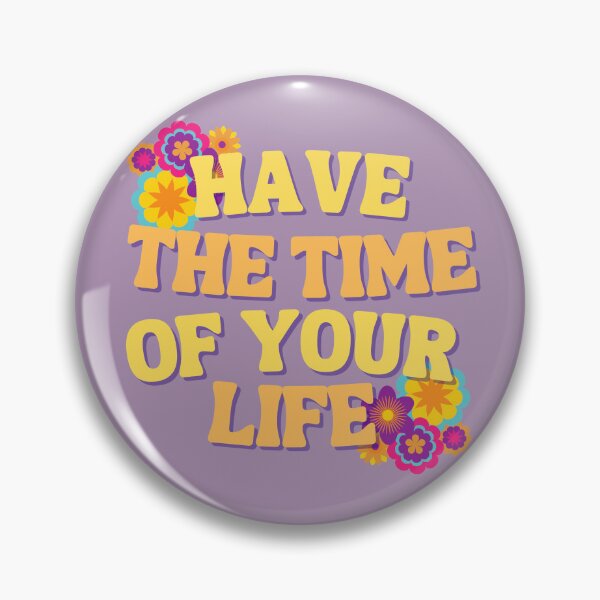 Item preview, Have the time of your life retro flowers designed and sold by reannyn.