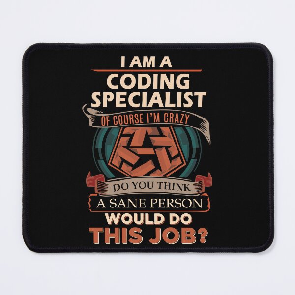Item preview, Coding Specialist T Shirt - Sane Person Job Gift Item Tee designed and sold by jazminprin.