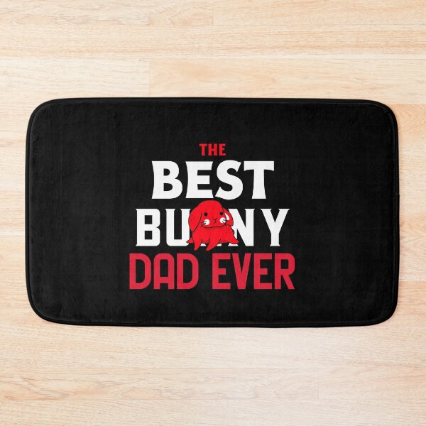 Item preview, The Best Bunny Dad Ever designed and sold by ThingsInMyHead2.