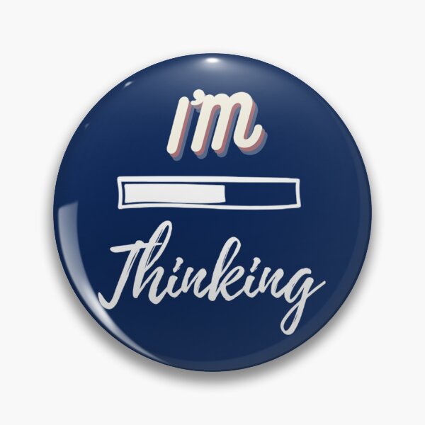 Item preview, IM Thinking Please Wait Funny Humorous Gifts Idea Fitted  designed and sold by Mustafagreen.