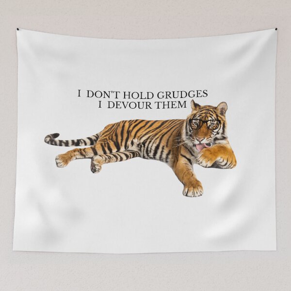 Item preview, I don't Hold Grudges, Tiger, Smart Tiger, Nerd Tiger designed and sold by OutLoudDesigns.