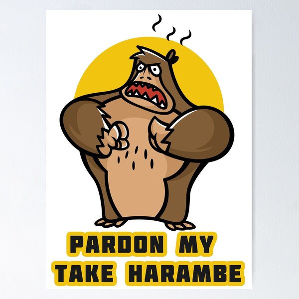 Item preview, Pardon My Take Harambe designed and sold by BeilMaro.