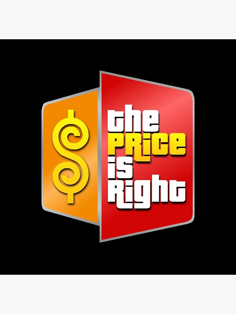 "THE PRICE IS RIGHTLOGO" Poster for Sale by VeroniHarris710 Redbubble