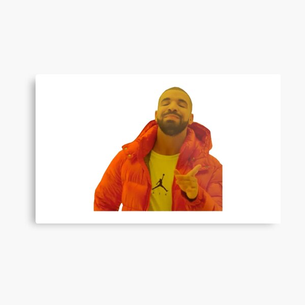 Custom Meme Drake Metal Prints for Sale