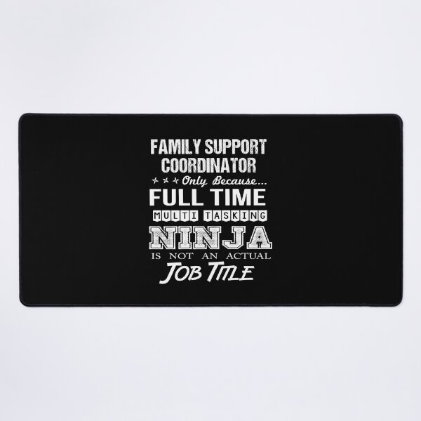 Item preview, Family Support Coordinator T Shirt - Ninja Job Gift Item Tee designed and sold by ritterdick.