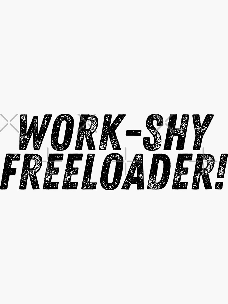 Work-Sky Freeloader! Peep Show Word Art by milldogstation