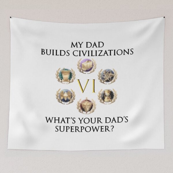 Artikelvorschau, Civ VI My Dad’s Superpower Classic . entworfen und verkauft von cuddlebearh.