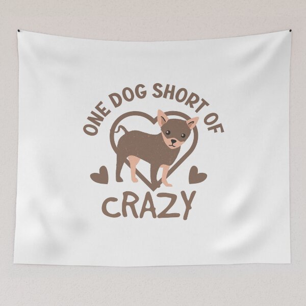 Item preview, One Dog Short Of Crazy designed and sold by beefrancky.