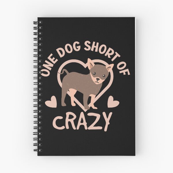 Item preview, Copy of One Dog Short Of Crazy designed and sold by beefrancky.