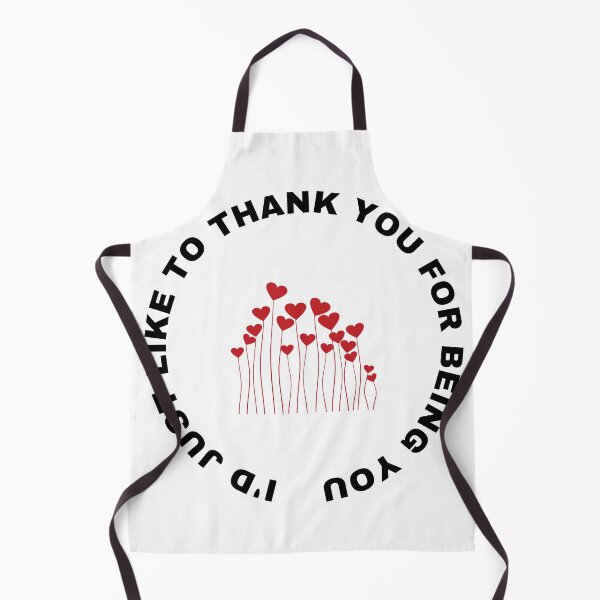 Item preview, I'd Just Like To Thank You For Being You. designed and sold by NinjaPug.
