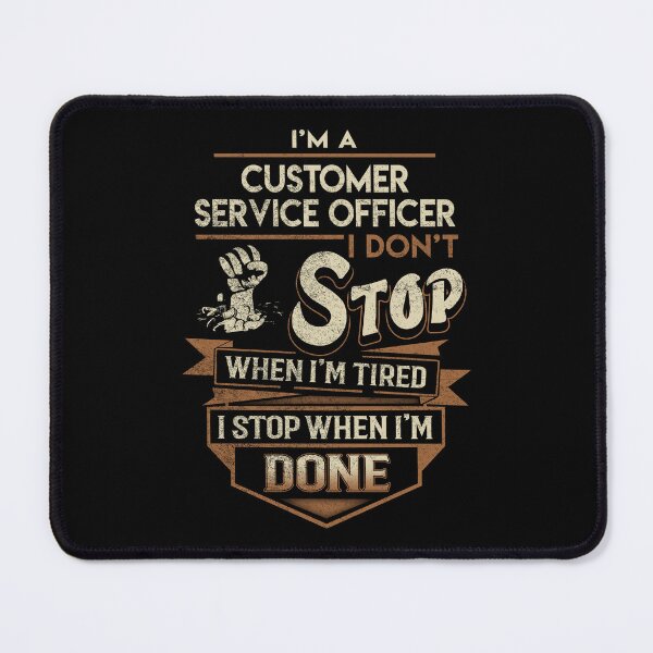 Item preview, Customer Service Officer T Shirt - I Stop When Done Job Gift Item Tee designed and sold by natalinedk.