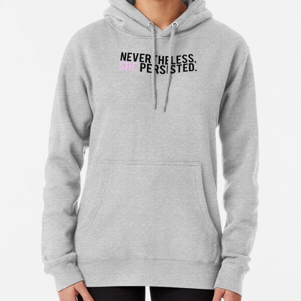 #ShePersisted: Light Design Pullover Hoodie