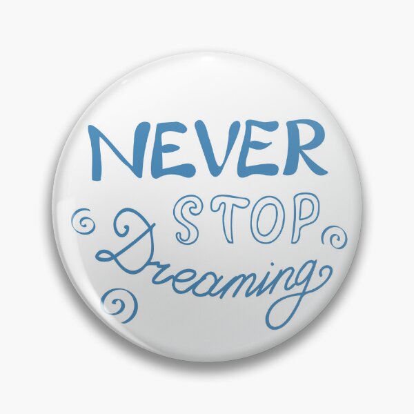Item preview, Never Stop Dreaming, Motivational Quotes About Life designed and sold by Ildar012.