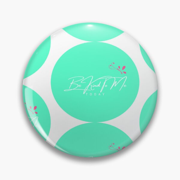 Item preview, Be kind to me today in cyan with butterfly on me rounded designed and sold by Bekindtome.