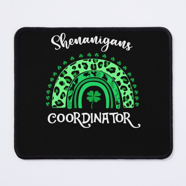 Item preview, Shenanigans Coordinator Irish designed and sold by Apoorv Choudhary.