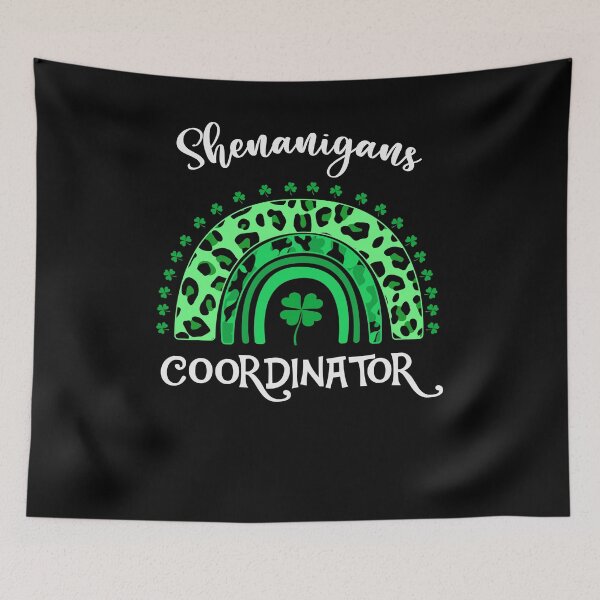 Item preview, Shenanigans Coordinator Irish designed and sold by Apoorv Choudhary.