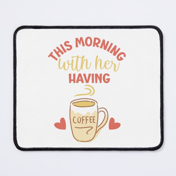 Item preview, Copy of This Morning With Her Having Coffee designed and sold by beefrancky.