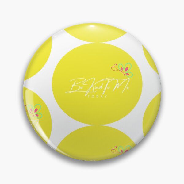 Item preview, Be kind to me today in yellow with butterfly on me rounded designed and sold by Bekindtome.