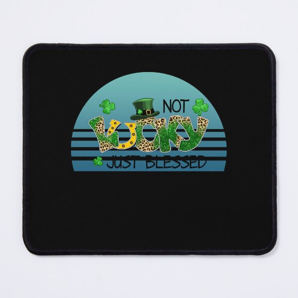 Item preview, Not Lucky Just Blessed, St. Patrick's Day designed and sold by soudaniet.