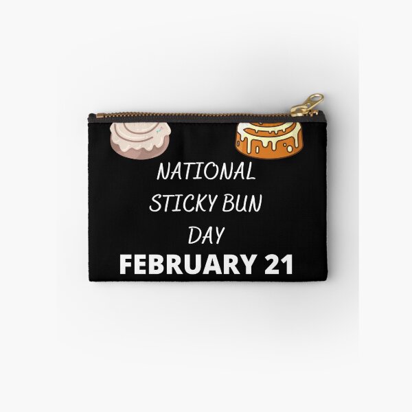 Item preview, NATIONAL STICKY BUN DAY - HOLIDAY: FEBRUARY 21 (21st February) Collection designed and sold by Outrageous24.